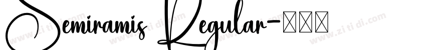 Semiramis Regular字体转换